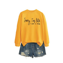 Load image into Gallery viewer, Sorry I'm Late I Saw A Dog Sweatshirt Women Funny Dog Lover Shirt Casual Crew Neck Long Sleeve Pullovers Lightweight Yellow