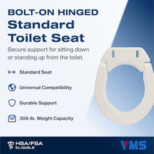Load image into Gallery viewer, VMS Deluxe Bolt-On Hinged Raised Toilet Seat - Available in Elongated & Standard Styles, 300 lbs Weight Capacity (Standard)