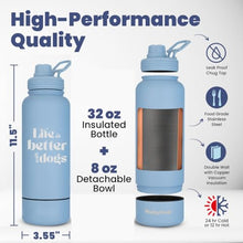 Load image into Gallery viewer, Dog Water Bottle for Dog Lovers - 32 oz Stainless Steel Double Wall Insulated Water Bottle with 8 oz Detachable Bowl - Doggy Lover Gift for Hiking, Walking, Travel - “Life is Better” - Dusty Blue