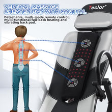 Load image into Gallery viewer, Teclor Inversion Table,Advanced Heat and Massage Function,Strength Training Inversion Table for Back Pain Relief,Heavy Duty Inversion Table 350 lbs Capacity with Wider and Thickened Backrest