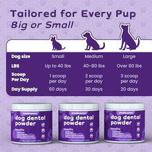 Load image into Gallery viewer, Dog Dental Powder for Teeth Cleaning - Dental Powder for Dogs Teeth – Prevent Dog Bad Breath with Probiotics for Fresh Breath & Oral Health – Chicken Flavored, 60 Scoop Supply