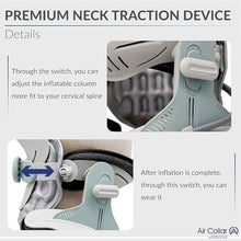 Load image into Gallery viewer, Neck Traction Device by Air Collar - Neck Stretcher - Cervical Traction Device - Neck & Shoulder Pain Relief - Stretcher Collar for Improved Spine Alignment (2nd Gen Electric Pump) - See Size Chart*