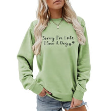 Load image into Gallery viewer, Sorry I'm Late I Saw A Dog Sweatshirt Women Funny Dog Lover Shirt Casual Crew Neck Long Sleeve Pullovers Lightweight
