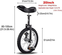 Load image into Gallery viewer, 18 inch Unicycle Perfect Beginner Unicycle with Adjustable seat Extra-Thick Tires Load 150 kg/330 lb (Size : 20inch) (18inch)
