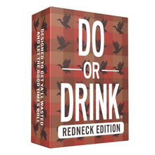 Load image into Gallery viewer, Do or Drink Redneck Edition - Rowdy Party Game with Outrageous Dares &amp; Country Challenges Hilarious Drinking Card Game for Adults and Family, Tailgates, BBQs, Game Nights &amp; Southern Fun
