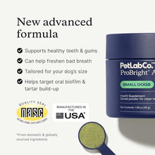 Load image into Gallery viewer, PetLab Co. ProBright Advanced Dental Powder - Dog Breath Freshener - Teeth Cleaning Made Easy – Targets Tartar &amp; Bad Breath - Packaging May Vary - Formulated for Small Dogs
