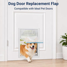 Load image into Gallery viewer, Extra Large Dog Door Replacement Flaps 10.5"X15", Compatible with Ideal Pet Products, Clear Flexible Replacement Flap, Dog Door Flap for Easy Installation
