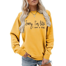 Load image into Gallery viewer, Sorry I'm Late I Saw A Dog Sweatshirt Women Funny Dog Lover Shirt Casual Crew Neck Long Sleeve Pullovers Lightweight Yellow
