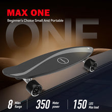 Load image into Gallery viewer, Maxfind MAX ONE Electric Skateboards for Beginners and Teens, 1H Fast Charge &amp; Samsung Battery,15MPH &amp; 8 Miles Range, 350W Hub Motor, 3 Speed Modes
